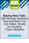 Video Pre-Order - Blazing New Trails: Self-Storage Business Improvements You Can Make, Simply by Avoiding These Mistakes